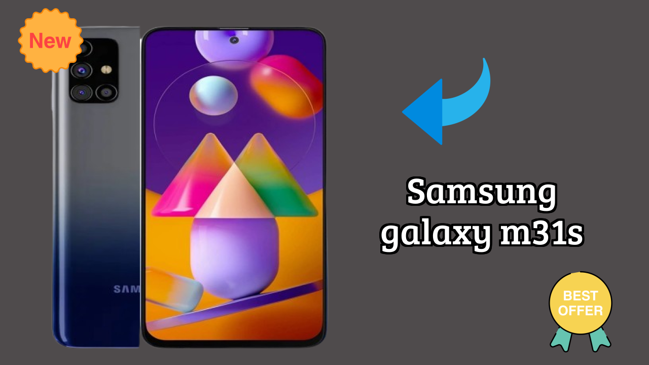 Samsung Galaxy M31s Display Quality: Super AMOLED Explained